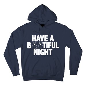 Have A Bootiful Night Hoodie