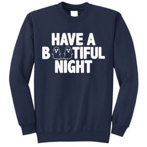 Have A Bootiful Night Sweatshirt