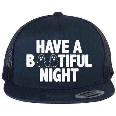 Have A Bootiful Night Flat Bill Trucker Hat