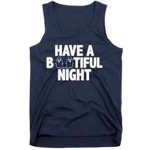 Have A Bootiful Night Tank Top