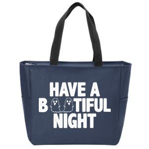 Have A Bootiful Night Zip Tote Bag