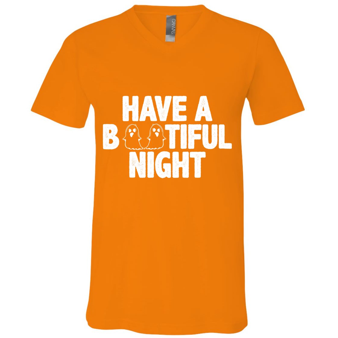 Have A Bootiful Night V-Neck T-Shirt