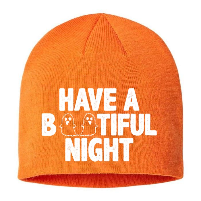Have A Bootiful Night Sustainable Beanie