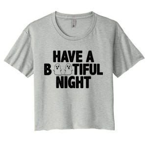 Have A Bootiful Night Women's Crop Top Tee