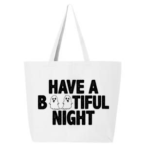 Have A Bootiful Night 25L Jumbo Tote