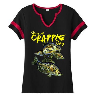 Have A Crappie Day Panfish Funny Fishing  Ladies Halftime Notch Neck Tee