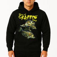 Have A Crappie Day Panfish Funny Fishing  Hoodie