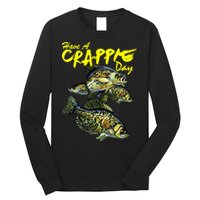 Have A Crappie Day Panfish Funny Fishing  Long Sleeve Shirt