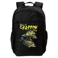 Have A Crappie Day Panfish Funny Fishing  Daily Commute Backpack