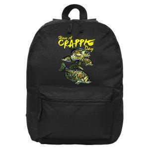 Have A Crappie Day Panfish Funny Fishing  16 in Basic Backpack