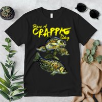 Have A Crappie Day Panfish Funny Fishing  Premium T-Shirt
