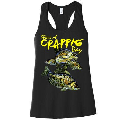 Have A Crappie Day Panfish Funny Fishing  Women's Racerback Tank