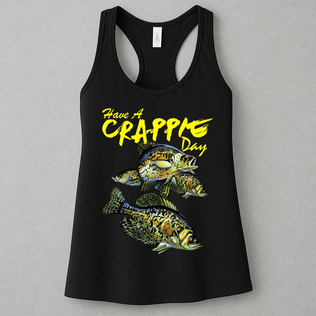 Have A Crappie Day Panfish Funny Fishing  Womens Tank Top