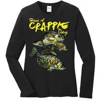 Have A Crappie Day Panfish Funny Fishing  Ladies Long Sleeve Shirt