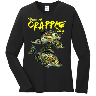 Have A Crappie Day Panfish Funny Fishing  Ladies Long Sleeve Shirt