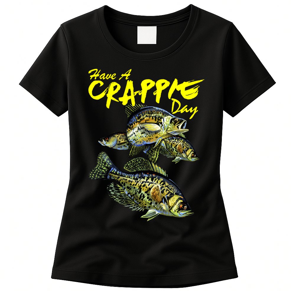Have A Crappie Day Panfish Funny Fishing  Womens T-Shirt