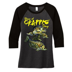 Have A Crappie Day Panfish Funny Fishing  Women's Tri-Blend 3/4-Sleeve Raglan Shirt