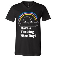 Have A F*cking Nice Day V-Neck T-Shirt