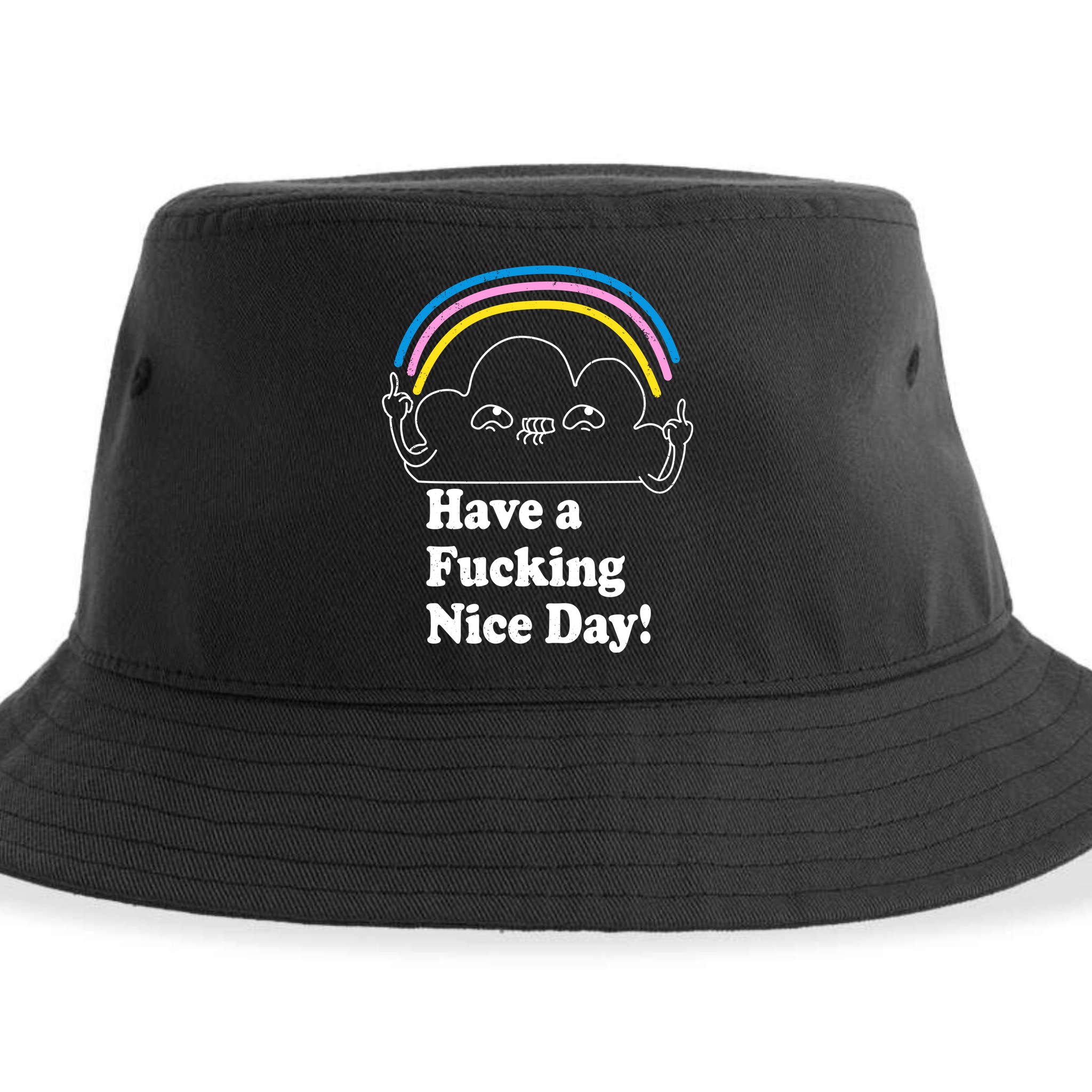 Have A F*cking Nice Day Sustainable Bucket Hat