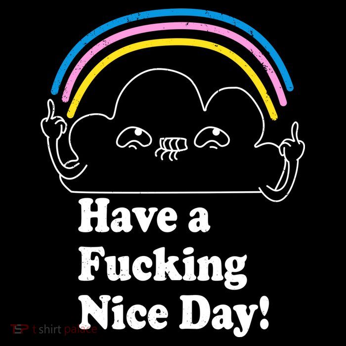 Have A F*cking Nice Day Flatbill Hat