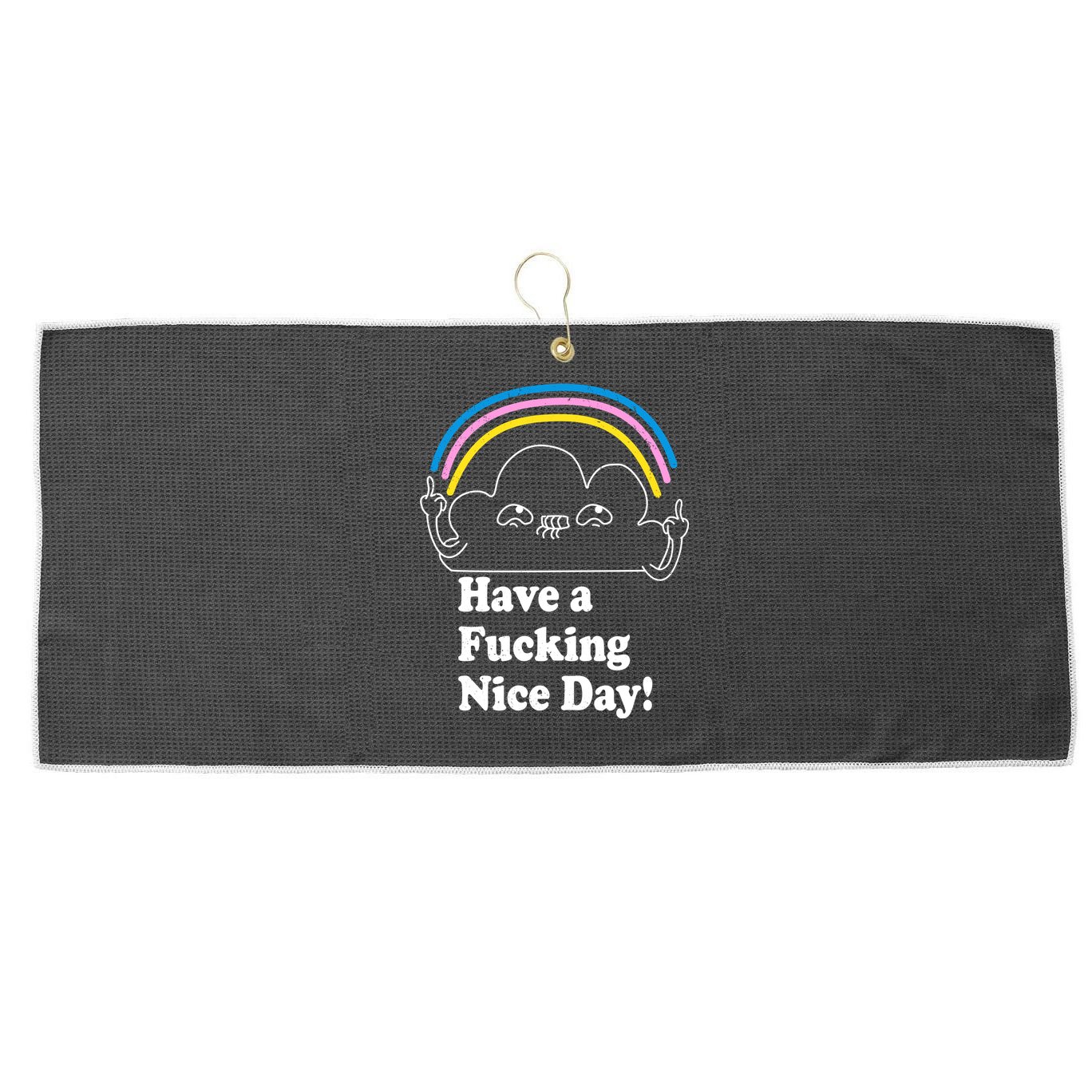 Have A F*cking Nice Day Large Microfiber Waffle Golf Towel