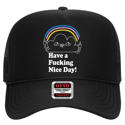 Have A F*cking Nice Day Trucker Hat
