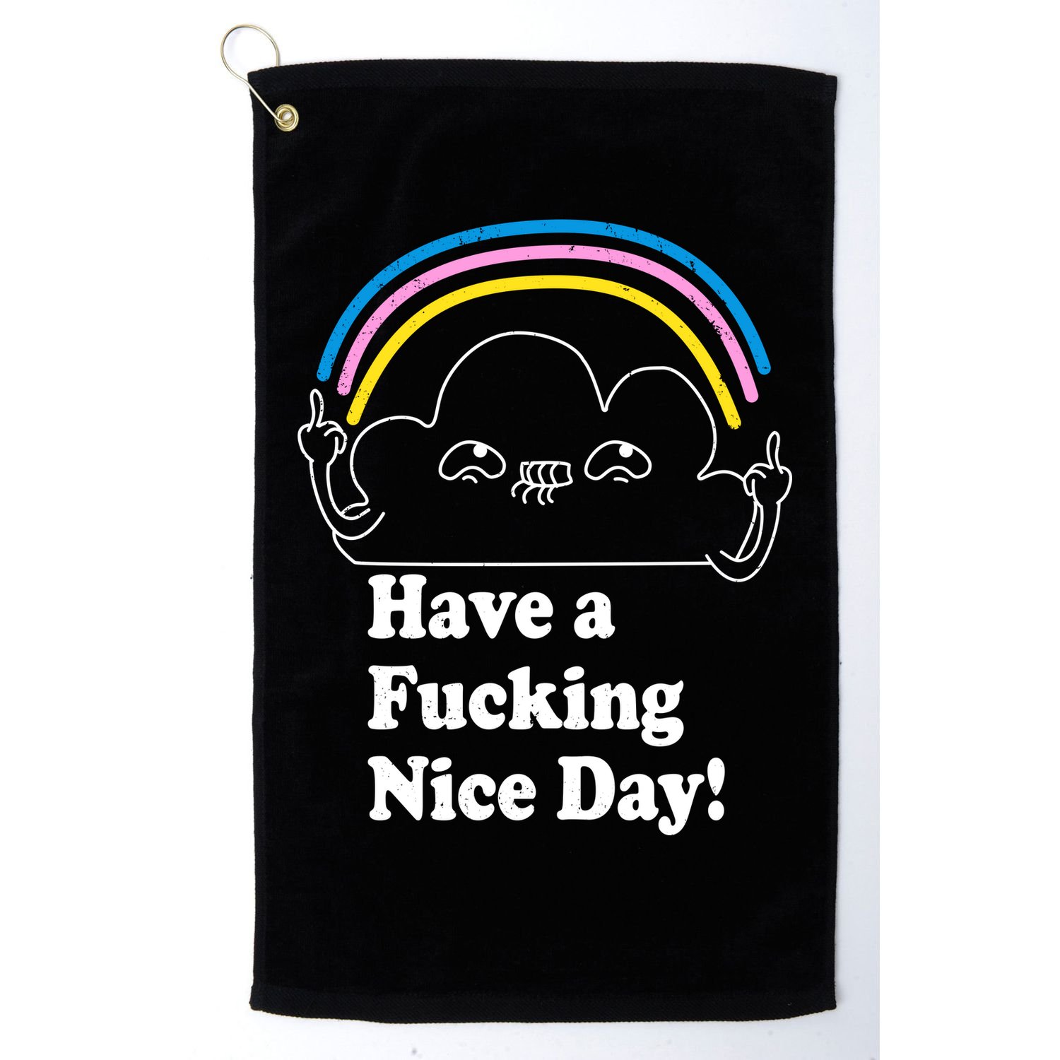Have A F*cking Nice Day Golf Towel