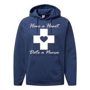 Have A heart Date A Nurse Performance Fleece Hoodie