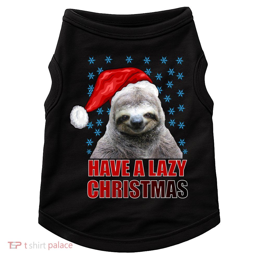 Have A Lazy Sloth Christmas Doggie Tank