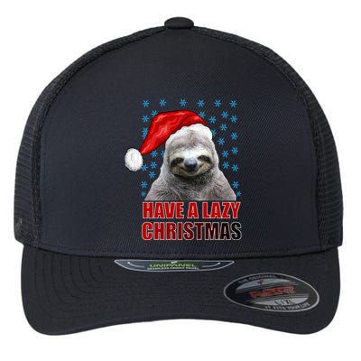 Have A Lazy Sloth Christmas Flexfit Unipanel Trucker Cap