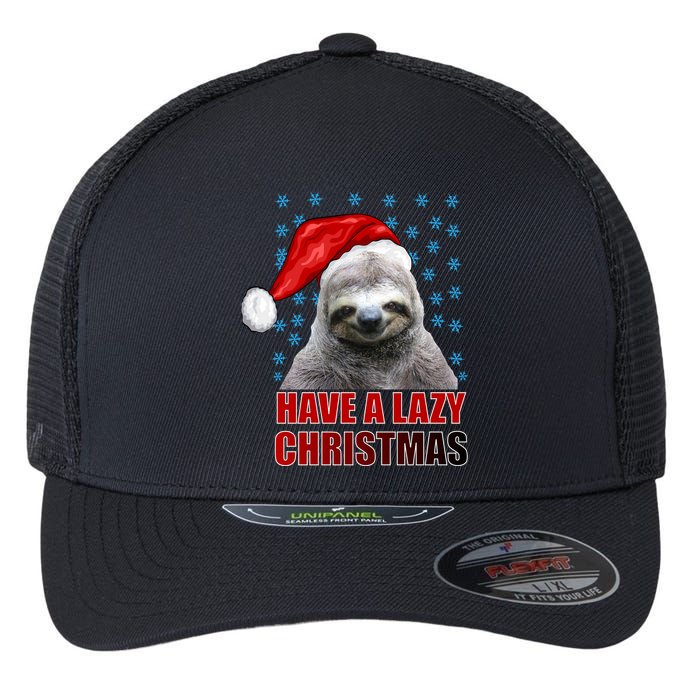 Have A Lazy Sloth Christmas Flexfit Unipanel Trucker Cap