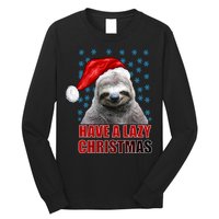 Have A Lazy Sloth Christmas Long Sleeve Shirt