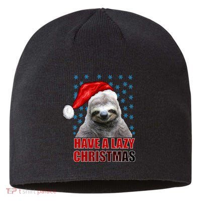 Have A Lazy Sloth Christmas Sustainable Beanie