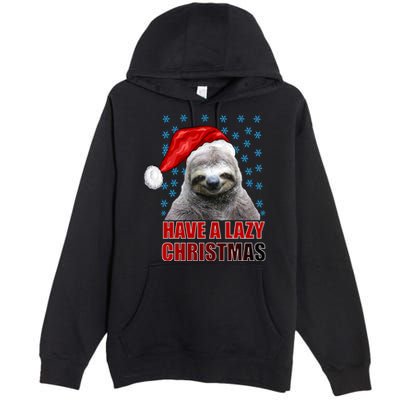 Have A Lazy Sloth Christmas Premium Pullover Hoodie