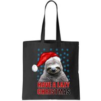 Have A Lazy Sloth Christmas Bag