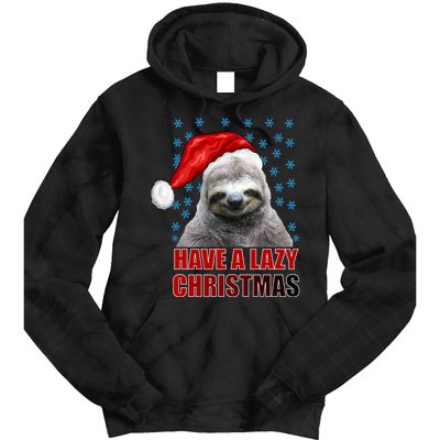 Have A Lazy Sloth Christmas Tie Dye Hoodie