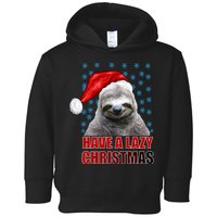 Have A Lazy Sloth Christmas Toddler Hoodie