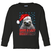 Have A Lazy Sloth Christmas Toddler Long Sleeve Shirt