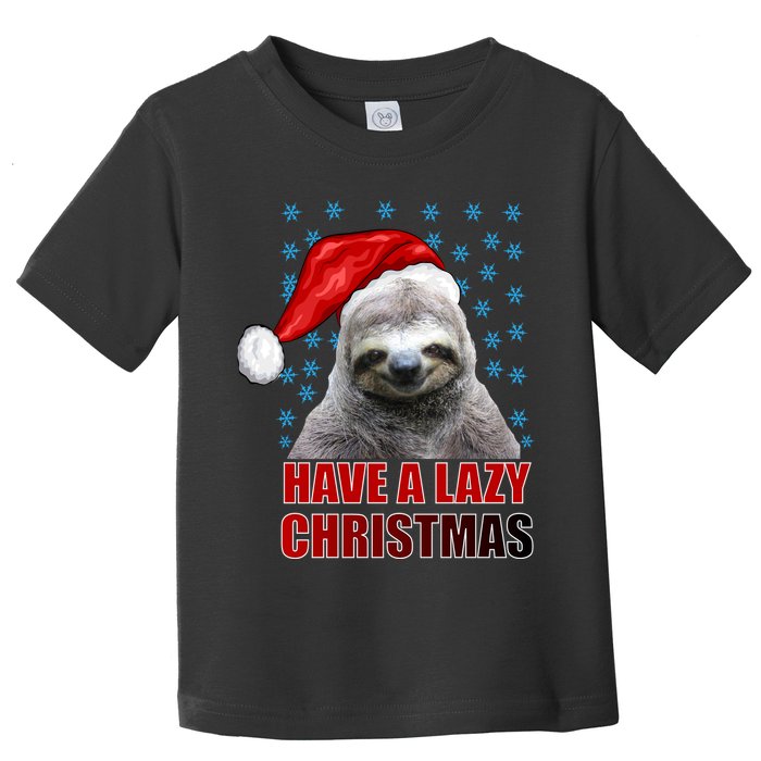 Have A Lazy Sloth Christmas Toddler T-Shirt