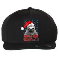 Have A Lazy Sloth Christmas Wool Snapback Cap