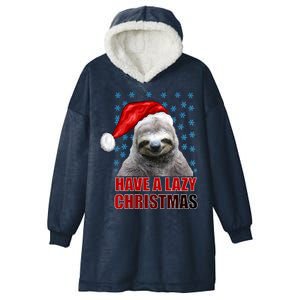 Have A Lazy Sloth Christmas Hooded Wearable Blanket