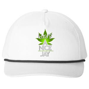 Have A Nice Jay Funny Weed Snapback Five-Panel Rope Hat