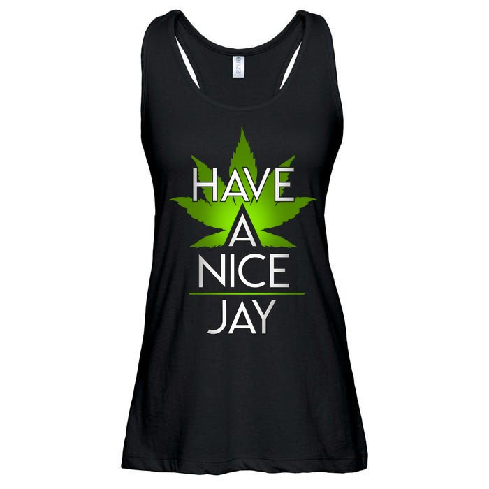 Have A Nice Jay Funny Weed Ladies Essential Flowy Tank