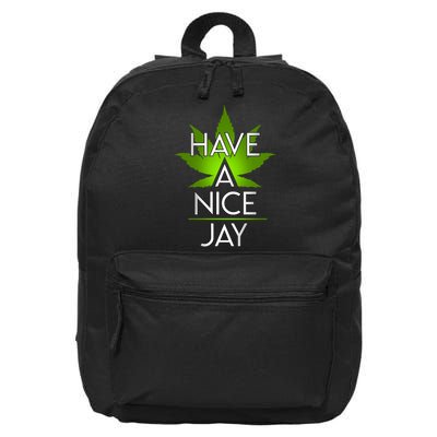 Have A Nice Jay Funny Weed 16 in Basic Backpack