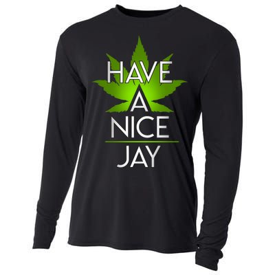 Have A Nice Jay Funny Weed Cooling Performance Long Sleeve Crew