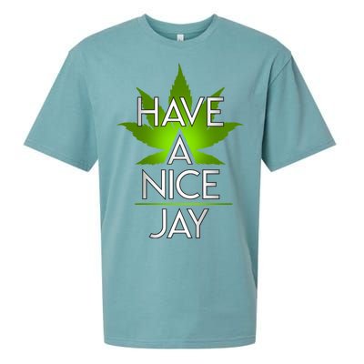 Have A Nice Jay Funny Weed Sueded Cloud Jersey T-Shirt