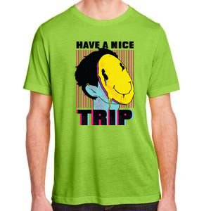 Have A Nice Trip Smiley Adult ChromaSoft Performance T-Shirt