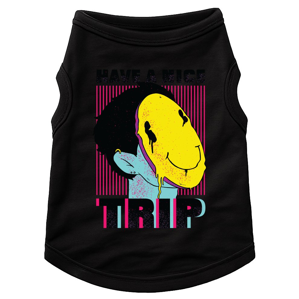 Have A Nice Trip Smiley Doggie Tank