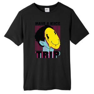 Have A Nice Trip Smiley Tall Fusion ChromaSoft Performance T-Shirt