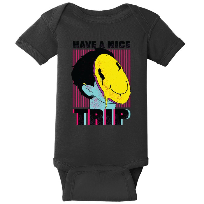 Have A Nice Trip Smiley Baby Bodysuit